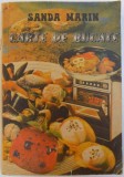 CARTE DE BUCATE de SANDA MARIN , 1991 , * MIC DEFECT COPERTA
