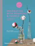 Decorating with Pompoms &amp; Tassels | Emilie Greenberg, Karine Thiboult-Demessence