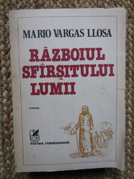 RAZBOIUL SFARSITULUI LUMII-MARIO VARGAS LLOSA
