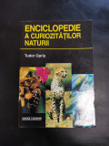 Tudor Opris &ndash; Enciclopedie a curiozitatilor naturii (Editura Garamond, 2000)