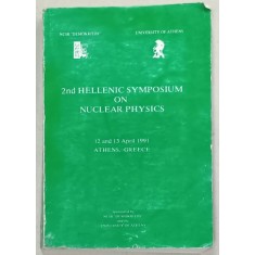 2nd HELLENIC SYMPOSIUM ON NUCLEAR PHYSICS , 1991