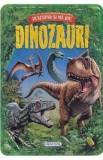Dinozauri. Descopar si ma joc