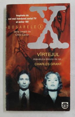 DOSARELE X - VARTEJUL de CHARLES GRANT , 1996 foto