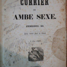 CURRIER DE AMBE SEXE PERIODUL III DELA 1840 PANA LA 1842, PERIODUL IV 1842/ 1844 A DOUA EDITIE, BUC. 1862