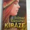 KIRAZE (roman) - Solmaz KAMURAN
