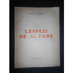 Vasile Flueras - Lespezi de altare (1939, cu dedicatia si autograful autorului)