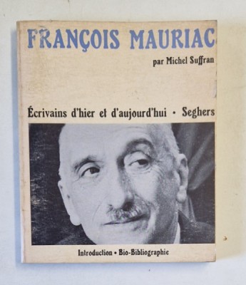 FRANCOIS MAURIAC par MICHEL SUFFRAN , 1973 foto