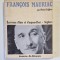 FRANCOIS MAURIAC par MICHEL SUFFRAN , 1973