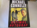 Michael Connelly - Ultimul autograf