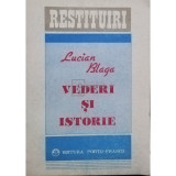 Lucian Blaga - Vederi si istorie (editia 1992)