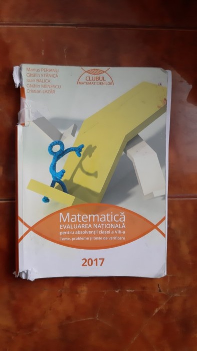 MATEMATICA EVALUAREA NATIONALA CLASA A VIII A PERIANU ,STANICA ,LAZAR MATEMATICA EVALUAREA NATIONALA CLASA A VIII A PERIANU ,STANICA ,LAZAR