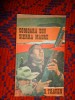 Comoara din Sierra Madre - B.Traven / roman , 208 pagini
