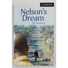 NELSON DREAM by J. M. NEWSOME , CAMBRIDGE ENGLISH READERS , LEVEL 6 , CONTINE 3 CD - URI AUDIO *
