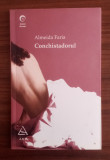 Conchistadorul - Almeida Faria