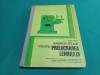 MAȘINI ȘI UTILAJE PENTRU PRELUCRAREA LEMULUI * MANUAL LICEE/ VALERIU STĂNEA / 1981 * 40