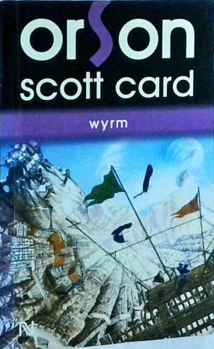 Orson Scott Card - Wyrm