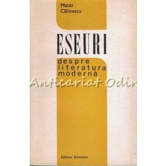 Eseuri Despre Literatura Moderna - Matei Calinescu