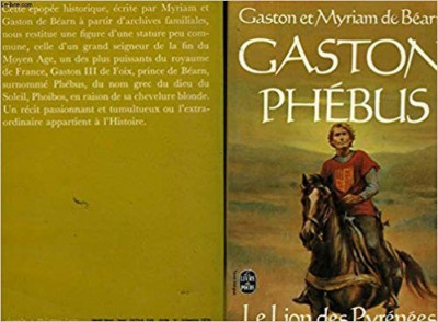 Gaston et Myriam de Bearn - Gaston Phebus - Le lion des Pyrenees foto