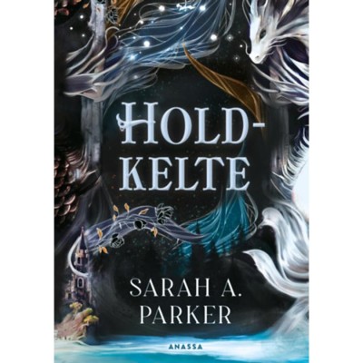 Holdkelte - (K&amp;uuml;l&amp;ouml;nleges kiad&amp;aacute;s) - A. Sarah Parker foto