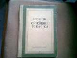 Probleme de Chirurgie Toracica - C. Carpinisan, Editura de Stat, Coperta Cartonata, 458 Pagini - Carte Medicina, Chirurgie