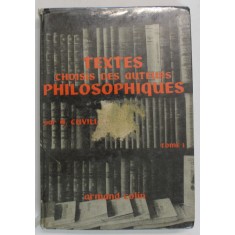 TEXTES CHOISIS DES AUTEURS PHILOSOPHIQUES par ARMAND CUVILLIER , 1965
