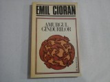 AMURGUL GANDURILOR - EMIL CIORAN, Humanitas