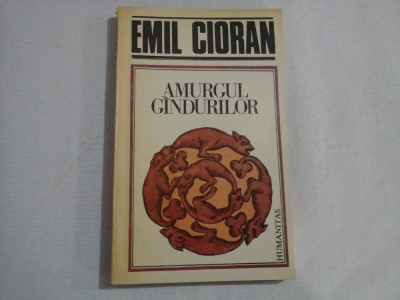 AMURGUL GANDURILOR - EMIL CIORAN foto