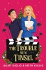 The Trouble with Tinsel