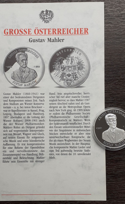 MEDALIE DIN ARGINT AUSTRIA - SERIA PERSONALITATI, CU CERTIFICAT, GUSTAV MAHLER