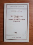 Mic compendiu asupra intregii invataturi a logicii - Dimitrie Cantemir