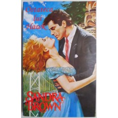 Ostateca lui Hawk &ndash; Sandra Brown (coperta putin uzata)