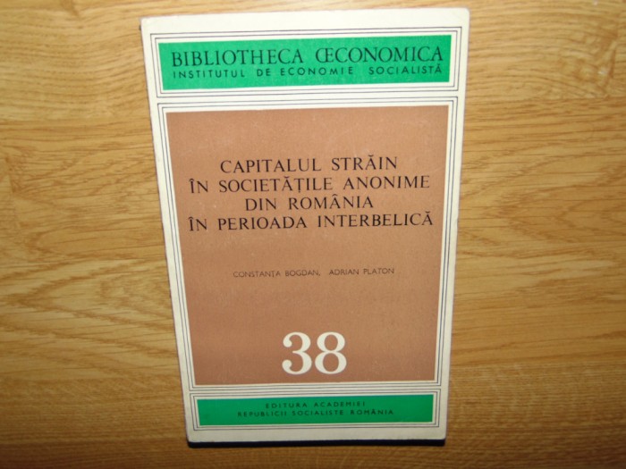 Capitalul strain in societatile anonime din Romania in perioada interbelica