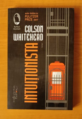 Colson Whitehead - Intuiționista foto