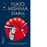 Starul - Yukio Mishima, Andreea Sion