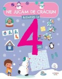 Ne jucam de Craciun. Activitati la 4 ani - Litera