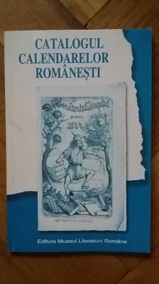 Catalogul calendarelor romanesti (MLR, 2000, 131 pag.) calendar calendarul istoria calendarului romanesc almanah almanahul reviste istoria tiparului foto