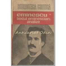 Eminescu. III. Textul Eminescian Analize