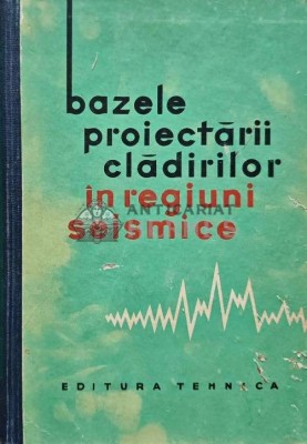 Bazele proiectarii cladirilor in regiuni seismice (AB84) foto