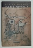 OMUL RECENT de H. - R. PATAPIEVICI , 2001 , DEDICATIE *