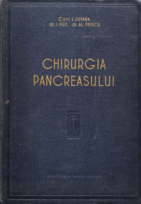 Chirurgia Pancreasului - I. Juvara I.fux Al. Priscu , F198