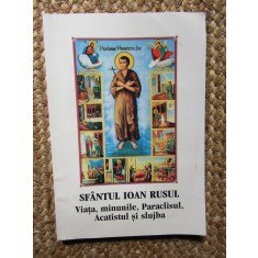 SFANTUL IOAN RUSUL. VIATA, MINUNILE, PARACLISUL, ACATISTUL SI SLUJBA