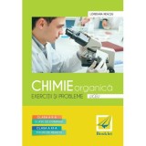 Chimie organica. Exercitii si probleme pentru clasele a 10-a si a 11-a - Loredana Neacsu