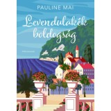 Levendulak&eacute;k boldogs&aacute;g - Pauline Mai