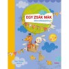 Egy zs&aacute;k m&aacute;k - Mond&oacute;k&aacute;sk&ouml;nyv - T&oacute;th Emese