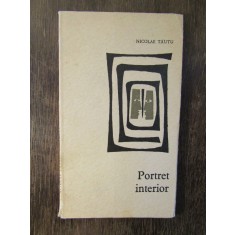 PORTRET INTERIOR -NICOLAE TAUTU (AUTOGRAF , DEDICATIE PENTRU MATEI CALINESCU )