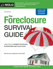 The Foreclosure Survival Guide: Keep Your House or Walk Away with Money in Your Pocket foto