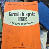 CIRCUITE INTEGRATE LINIARE. CULEGERE DE PROBLEME - ANCA MANOLESCU