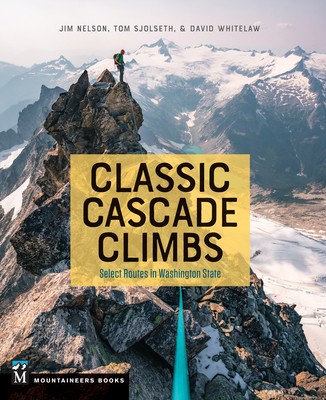 Classic Cascade Climbs: Select Routes in Washington State foto