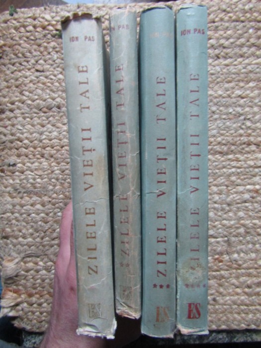 ION PA -ZILELE VIETII TALE 4 VOLUME FIECARE VOLUM CONTINE AUTOGRAFUL SI DEDICATIA AUTORULUI