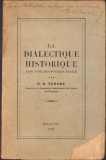 HST 369SP La dialectique historique 1922 Gh D Scraba semnat olograf autor